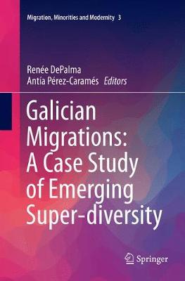 Galician Migrations: A Case Study of Emerging Super-diversity