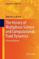 History of Multiphase Science and Computational Fluid Dynamics