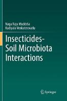 Insecticides?Soil Microbiota Interactions