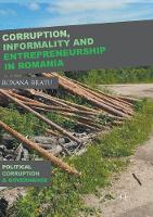 Corruption, Informality and Entrepreneurship in Romania