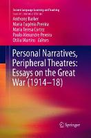 Personal Narratives, Peripheral Theatres: Essays on the Great War (1914-18)