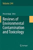 Reviews of Environmental Contamination and Toxicology Volume 244
