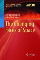 Changing Faces of Space