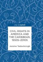 Civil Rights in America and the Caribbean, 1950s-2010s