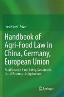 Handbook of Agri-Food Law in China, Germany, European Union
