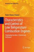 Characteristics and Control of Low Temperature Combustion Engines
