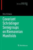 Covariant Schroedinger Semigroups on Riemannian Manifolds