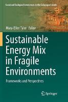 Sustainable Energy Mix in Fragile Environments
