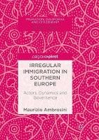 Irregular Immigration in Southern Europe