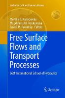 Free Surface Flows and Transport Processes