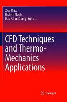 CFD Techniques and Thermo-Mechanics Applications