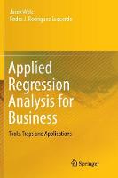 Applied Regression Analysis for Business