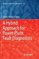 Hybrid Approach for Power Plant Fault Diagnostics