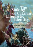 Making of Catalan Linguistic Identity in Medieval and Early Modern Times