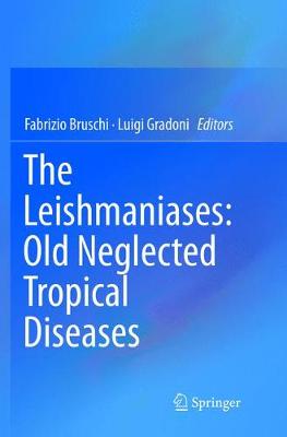 The Leishmaniases: Old Neglected Tropical Diseases