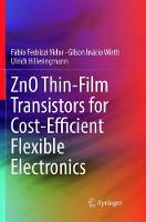 ZnO Thin-Film Transistors for Cost-Efficient Flexible Electronics