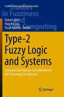 Type-2 Fuzzy Logic and Systems