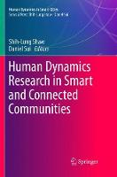 Human Dynamics Research in Smart and Connected Communities