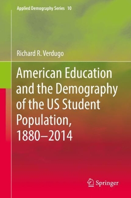 American Education and the Demography of the US Student Population, 1880 - 2014