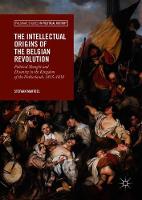 Intellectual Origins of the Belgian Revolution