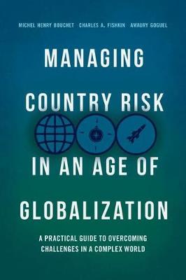 Managing Country Risk in an Age of Globalization