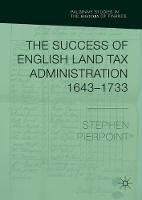 The Success of English Land Tax Administration 1643-1733