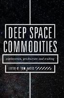 Deep Space Commodities