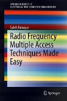 Radio Frequency Multiple Access Techniques Made Easy