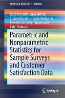 Parametric and Nonparametric Statistics for Sample Surveys and Customer Satisfaction Data