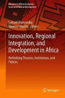 Innovation, Regional Integration, and Development in Africa