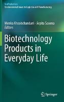 Biotechnology Products in Everyday Life