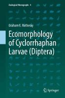 Ecomorphology of Cyclorrhaphan Larvae (Diptera)