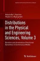 Distributions in the Physical and Engineering Sciences, Volume 3