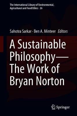 Sustainable Philosophy-The Work of Bryan Norton