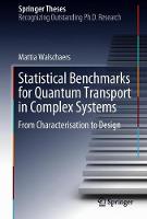 Statistical Benchmarks for Quantum Transport in Complex Systems