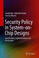 Security Policy in System-on-Chip Designs