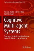 Cognitive Multi-agent Systems