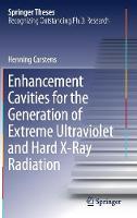 Enhancement Cavities for the Generation of Extreme Ultraviolet and Hard X-Ray Radiation