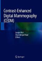 Contrast-Enhanced Digital Mammography (CEDM)