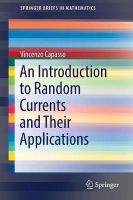 Introduction to Random Currents and Their Applications