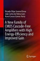 A New Family of CMOS Cascode-Free Amplifiers with High Energy-Efficiency and Improved Gain