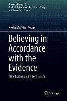 Believing in Accordance with the Evidence