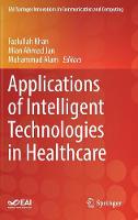 Applications of Intelligent Technologies in Healthcare