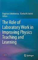 Role of Laboratory Work in Improving Physics Teaching and Learning