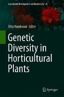 Genetic Diversity in Horticultural Plants