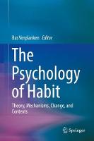 The Psychology of Habit