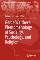 Gerda Walther's Phenomenology of Sociality, Psychology, and Religion