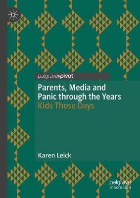 Parents, Media and Panic through the Years