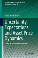 Uncertainty, Expectations and Asset Price Dynamics