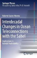 Interdecadal Changes in Ocean Teleconnections with the Sahel